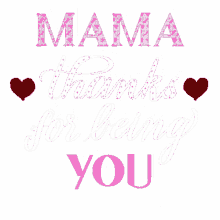 mothers day mama thanks for being you love you mom mom mum
