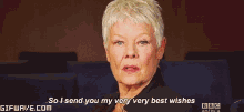 judy dench best wishes very very best wishes