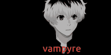 Vampyre Tokyo Ghoul GIF - Vampyre Tokyo Ghoul Haise Sasaki GIFs