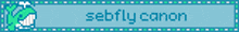 a blue sign that says sebfly canon with a green border