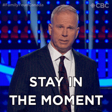 Stay In The Moment Gerry Dee GIF - Stay In The Moment Gerry Dee Family Feud Canada GIFs