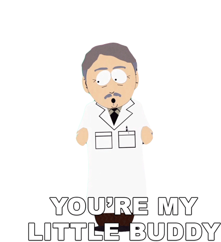 Youre My Little Buddy Doctor Lout Sticker - Youre My Little Buddy Doctor Lout South Park Stickers