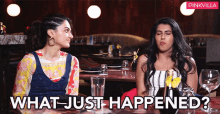 What Just Happened Taapsee Pannu GIF - What Just Happened Taapsee Pannu Shagun Pannu GIFs