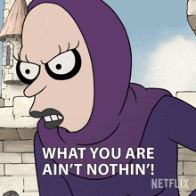 What You Are Ain'T Nothin' Arch Druidess GIF - What You Are Ain'T Nothin' Arch Druidess Disenchantment GIFs