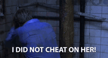 I Did Not Cheat On Her Cheat GIF - I Did Not Cheat On Her Cheat Innocent GIFs
