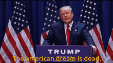 Trump Make America Great Again GIF - Trump Make America Great Again The American Dream Is Dead GIFs