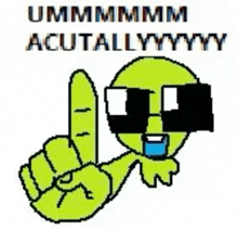 a pixel art drawing of an alien wearing sunglasses and giving a thumbs up .