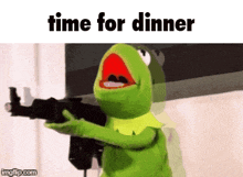 kermit the frog is holding a gun and saying time for dinner