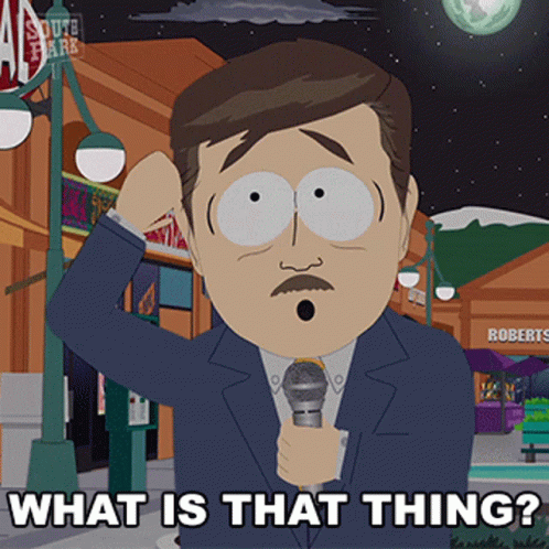 What Is That Thing Paul Harris GIF - What Is That Thing Paul Harris South Park GIFs