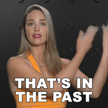 That'S In The Past Laurel Stucky GIF - That'S In The Past Laurel Stucky The Challenge All Stars GIFs