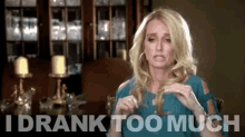 I Drank Too Much GIF - Real Housewives Kim Richards I Drank Too Much GIFs