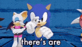 Sonic Theres Are GIF - Sonic Theres Are There'S Are GIFs