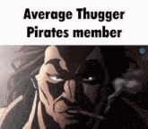 Thugger Pirates Rell Seas GIF - Thugger Pirates Rell Seas Baki GIFs