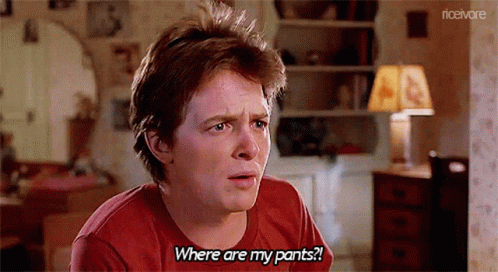 Back To The Future Where Are My Pants GIF - Back To The Future Where Are My  Pants Pants - Discover & Share GIFs