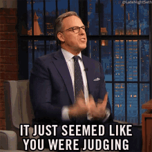 It Just Seemed Like You Were Judging Jake Tapper GIF - It Just Seemed Like You Were Judging Jake Tapper Late Night With Seth Meyers GIFs