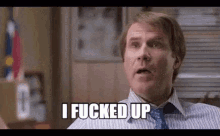 Will Ferrell I Messed Up GIF - Will Ferrell I Messed Up I Fucked Up GIFs