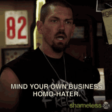 Mind Your Own Business Homo Hater Kevin Ball GIF - Mind Your Own Business Homo Hater Kevin Ball Steve Howey GIFs