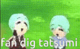 Fan Dig Tatsumi Tatsumi Kazehaya GIF - Fan Dig Tatsumi Tatsumi Kazehaya Enstars GIFs