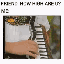 How High Are You Smile GIF - How High Are You Smile Playing Piano GIFs