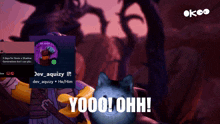 a screenshot of a video game with the words yooo ohh on it