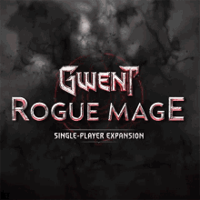 Gwent Rogue Mage Single Player Expansion Gwent GIF - Gwent Rogue Mage Single Player Expansion Gwent Gwent The Witcher Card Game GIFs