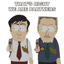 thats right we are partners south park s7e6 lil crime stoppers thats true