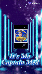 a video that says it 's me captain med with a picture of a man