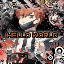 a collage of anime characters with the words hello world