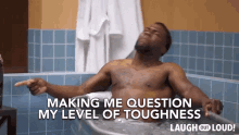 making me question my level of toughness kevin hart cold as balls reconsider my toughness tougher than me
