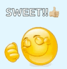 a yellow smiley face is giving a thumbs up and the word sweet is on the bottom .