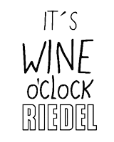 a black and white poster that says it 's wine oclock riedel