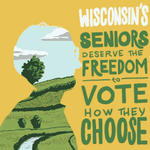 Wisconsin Loves The Freedom To Vote How We Choose Wisconsins Seniors Deserve The Freedom To Vote How They Choose GIF - Wisconsin Loves The Freedom To Vote How We Choose Wisconsins Seniors Deserve The Freedom To Vote How They Choose Senior Citizen GIFs