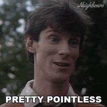Pretty Pointless Neighbours GIF - Pretty Pointless Neighbours Useless GIFs