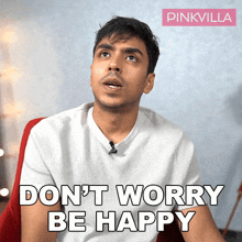 Don'T Worry Be Happy Adarsh Gourav GIF - Don'T Worry Be Happy Adarsh Gourav Pinkvilla GIFs