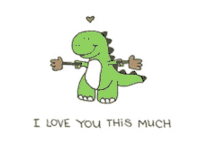 Love You Dinosaur GIF - Love You Dinosaur I Love You This Much GIFs
