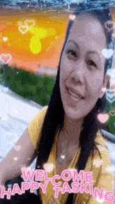 a woman in a yellow shirt is smiling with the words welcome happy tasking above her