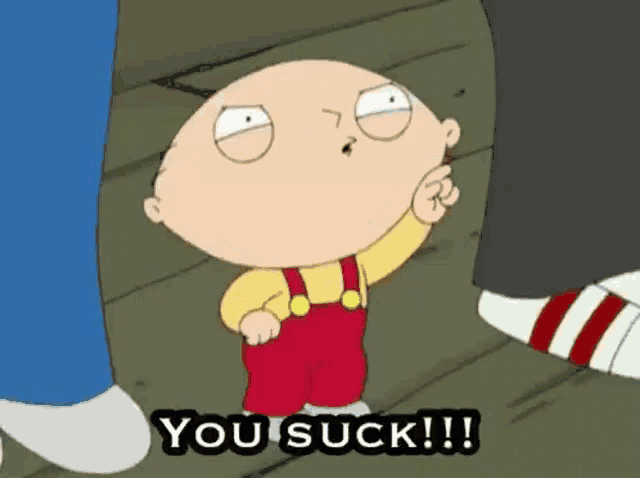 a cartoon character from family guy is standing next to a person and says `` you suck '' .