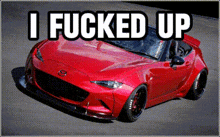 Car Mazda GIF - Car Mazda I Fucked Up GIFs