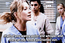 greys anatomy meredith grey if all of you wanna point and whisper and stare at me knock yourselves out