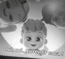 a black and white photo of cartoon characters with the words oui oui au revoir caca