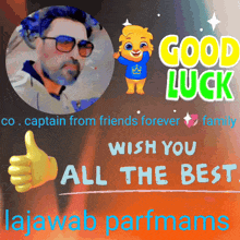 a picture of a man giving a thumbs up next to the words " good luck "