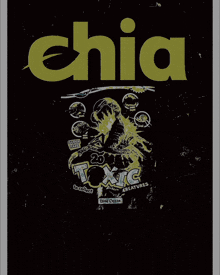 a black poster with the word chia in yellow