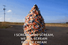 Ice Cream I Scream You Scream GIF - Ice Cream I Scream You Scream We All Scream GIFs