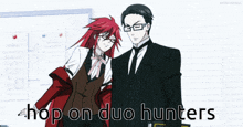 a couple of anime characters standing next to each other with the words hop on duo hunters