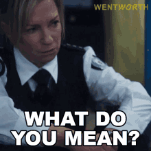 What Do You Mean Linda Miles GIF - What Do You Mean Linda Miles Wentworth GIFs