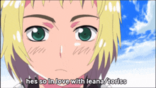 a picture of a boy with the words he 's so in love with leana toriss
