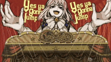 a cartoon drawing of a girl with the words yes ya gonna jump