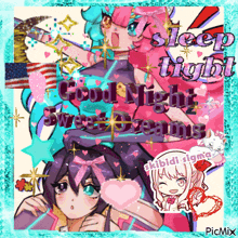 a picture of anime girls with the words good night sweet dreams on it