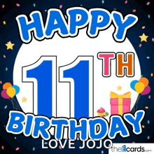 happy 11th birthday love jojo with balloons and presents