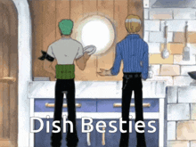 two men are standing next to each other in a kitchen and the words dish besties are visible